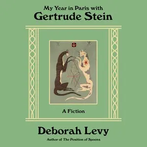 My Year in Paris with Gertrude Stein