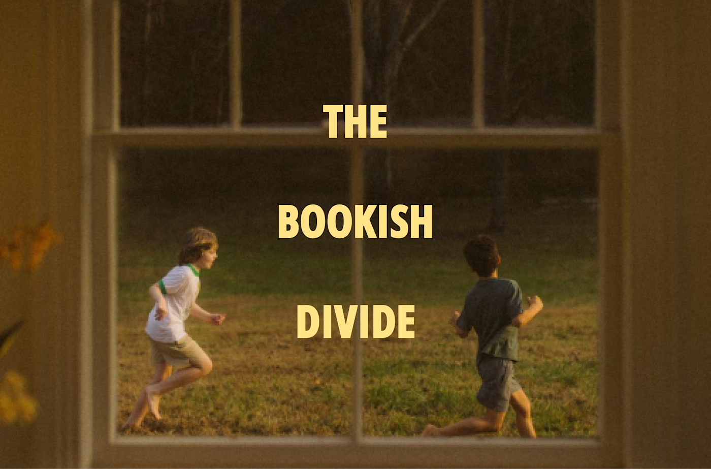 The Bookish Divide