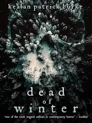 Dead of Winter by Kealan Patrick Burke