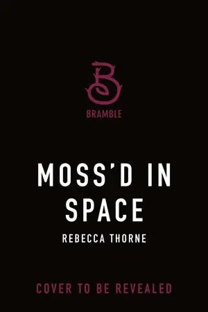 Moss'd in Space