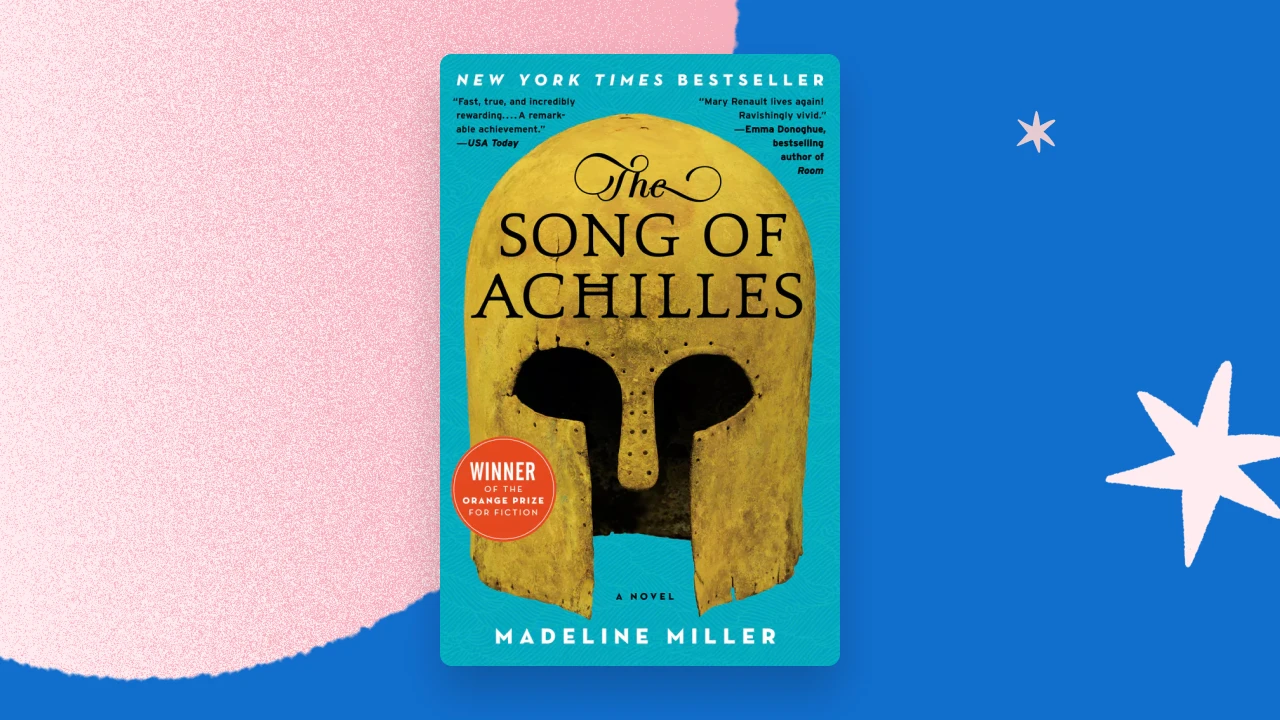 The Song of Achilles by Madeline Miller