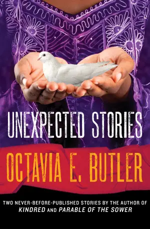 Unexpected Stories by Octavia E. Butler