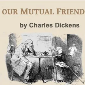 Our Mutual Friend
