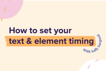 How to set your text and element timing