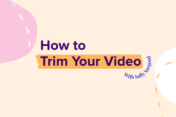 How to Trim Your Video