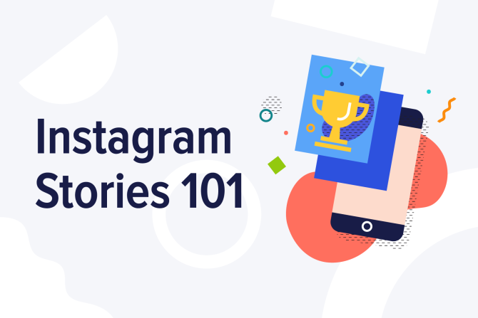 Instagram Stories 101: What Your Brand Needs to Know [Infographic]