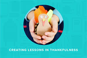 Creating Lessons in Thankfulness