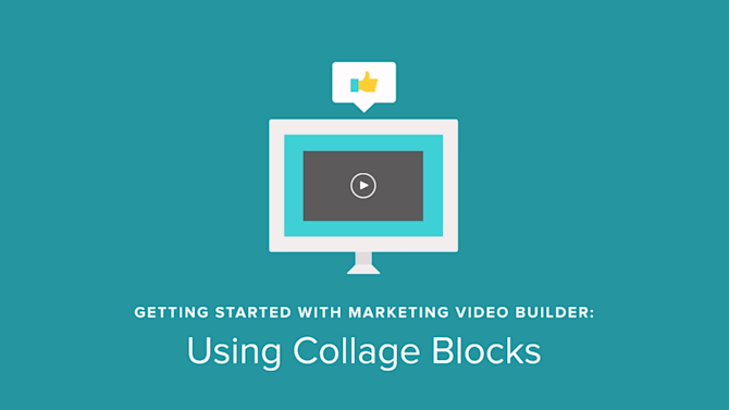 Marketing Video Builder Tutorial: Using Collage Blocks