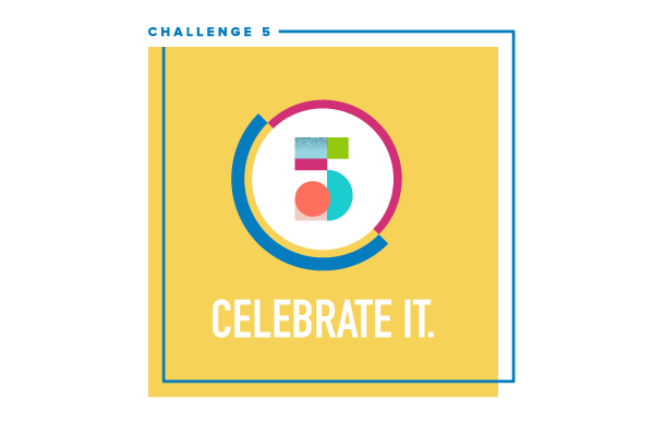 Social Video Bootcamp Challenge #5: Celebrate it.