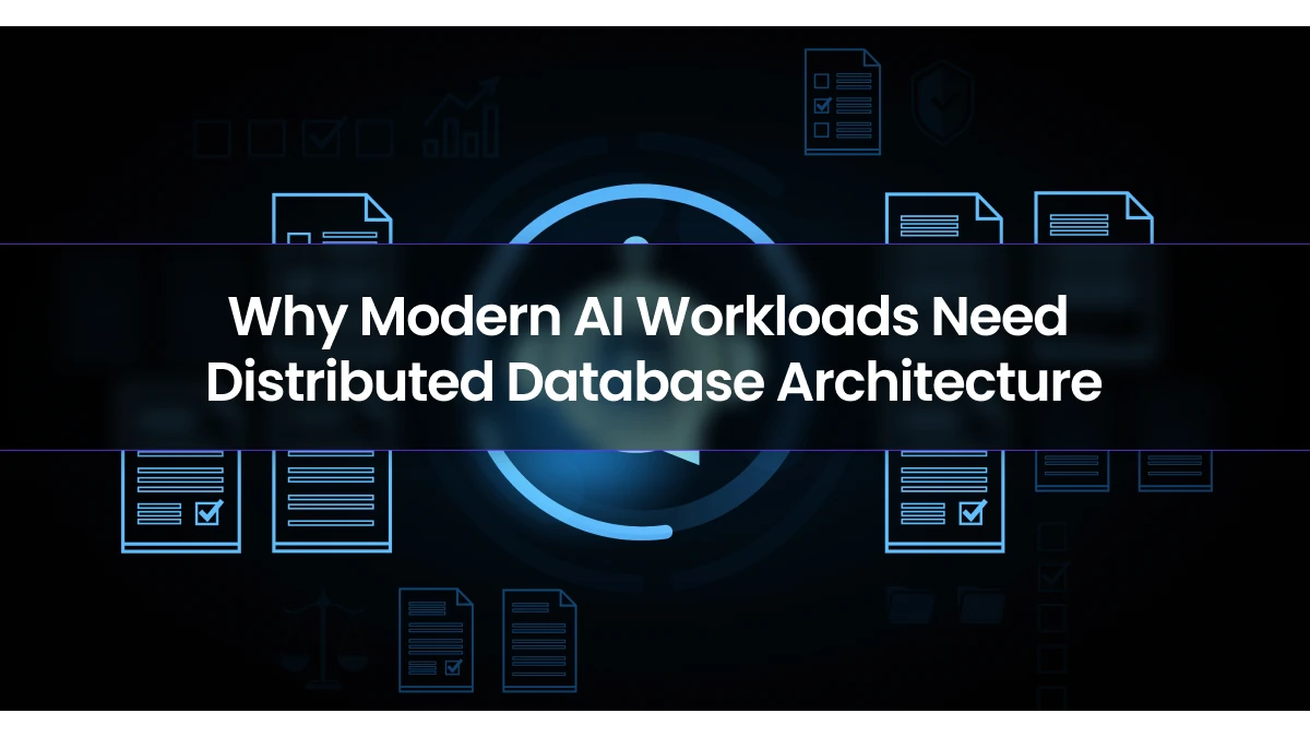 CockroachDB Why Modern AI Workloads Need Distributed Database Architecture SOCIAL WEBP