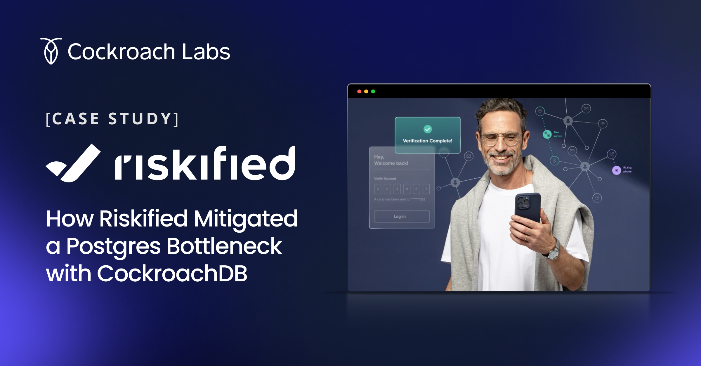 How Riskified Mitigated a Postgres Bottleneck with CockroachDB