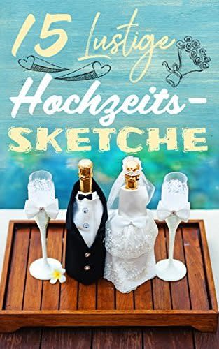 Sketche Zur Hochzeit Für 2 Personen Sketche für Hochzeiten: Die besten Hochzeitssketche