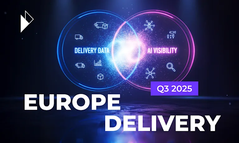 Europe Delivery Landscape in Q3 2025: Data, Consumer Trends, and the Rise of AI Visibility