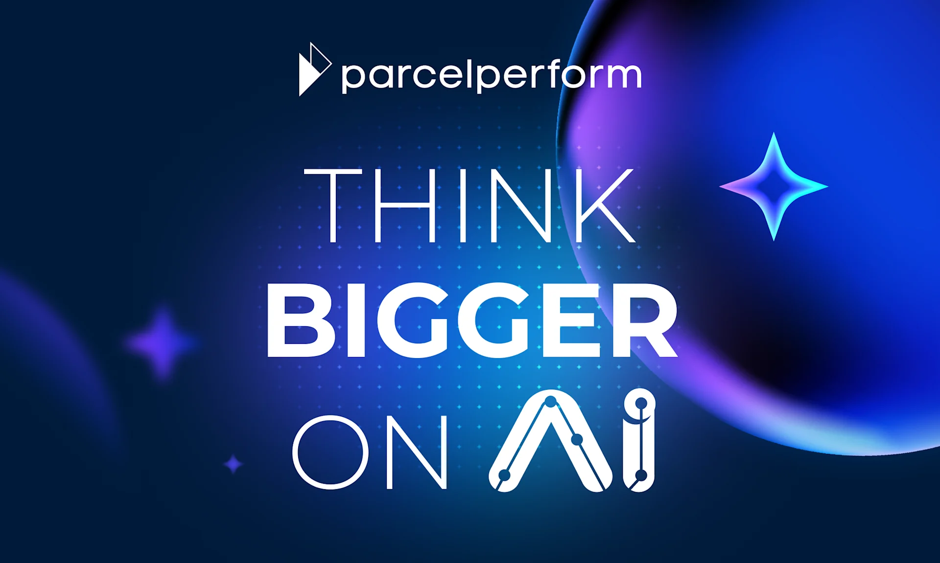 A dark blue and purple abstract background with the Parcel Perform logo in white at the top right. The text 'THINK BIGGER ON Ai' is prominent in large white capital letters. This image accompanies an article announcing Parcel Perform's new AI Decision Intelligence platform.