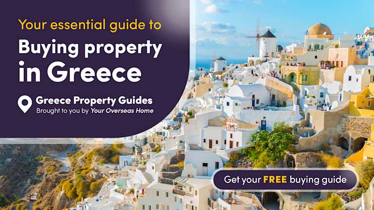 Your essential guide to buying property in Greece