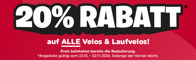 20% Rabatt auf alle Velos und Laufvelos