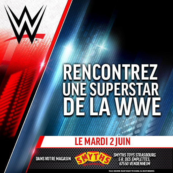 Evènement WWE Strasbourg