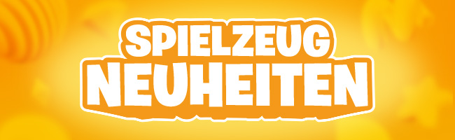 Spielzeug Neuheiten