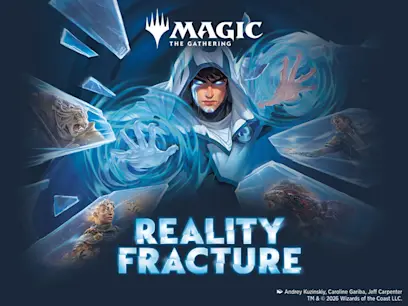 Magic: The Gathering promotional artwork for “Reality Fracture,” featuring a hooded blue-clad character surrounded by swirling energy and shattered fragments depicting other characters. The Magic: The Gathering logo appears at the top.