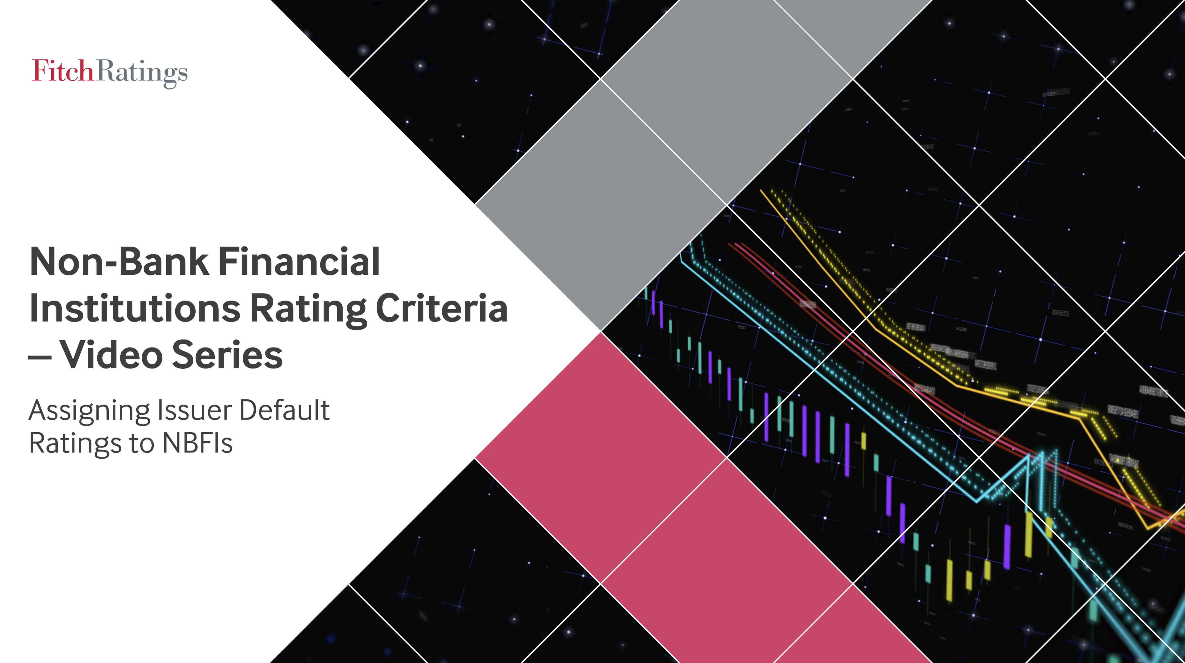 Non-Bank Financial Institutions Rating Criteria - Assigning Issuer Default Ratings (Part 2 of 3)