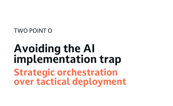 The AI implementation trap