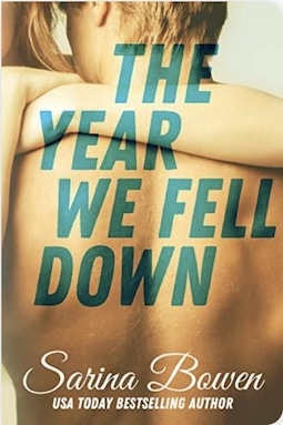 The-Year-We-Fell-Down-by-Sarina-Bowen