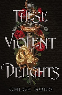 These-Violent-Delights-by-Chloe-Gong