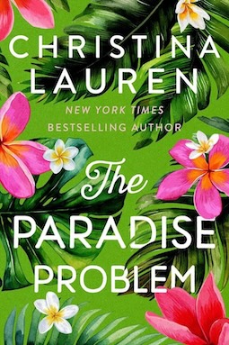 The-Paradise-Problem-by-Christina-Lauren