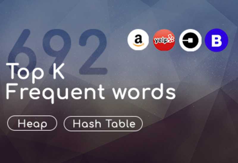 LeetCode 692 Top K Frequent Words