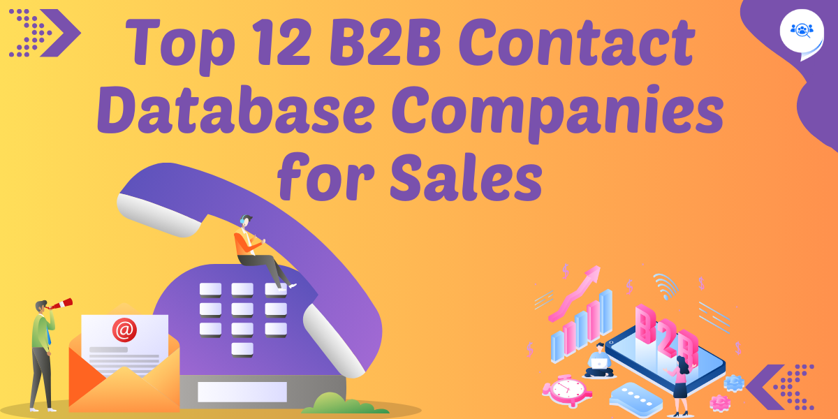 Top 12 B2B Contact Database Companies for Sales