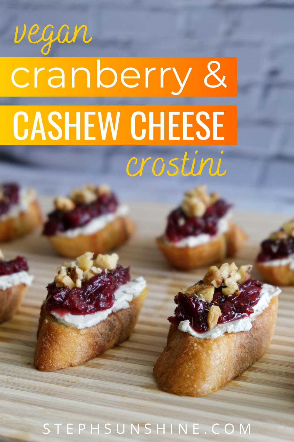 Cranberry and Cashew Goat Cheese Crostini | Steph Sunshine