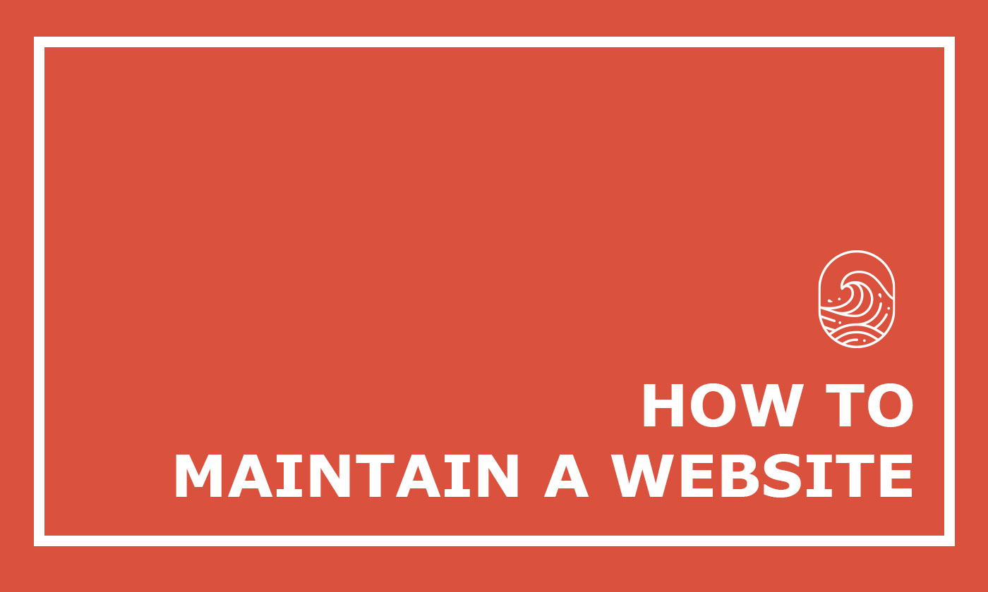 How to Maintain a Website