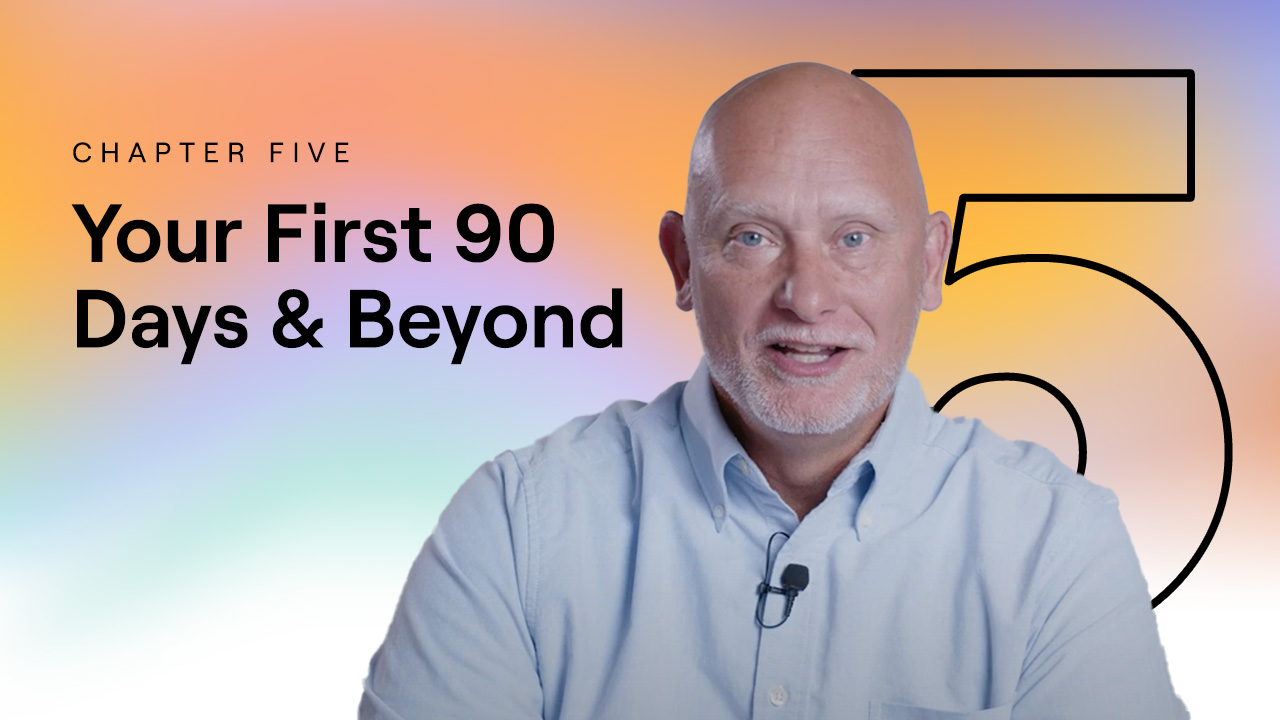 Customer Obsession Day - Your First 90 Days & Beyond