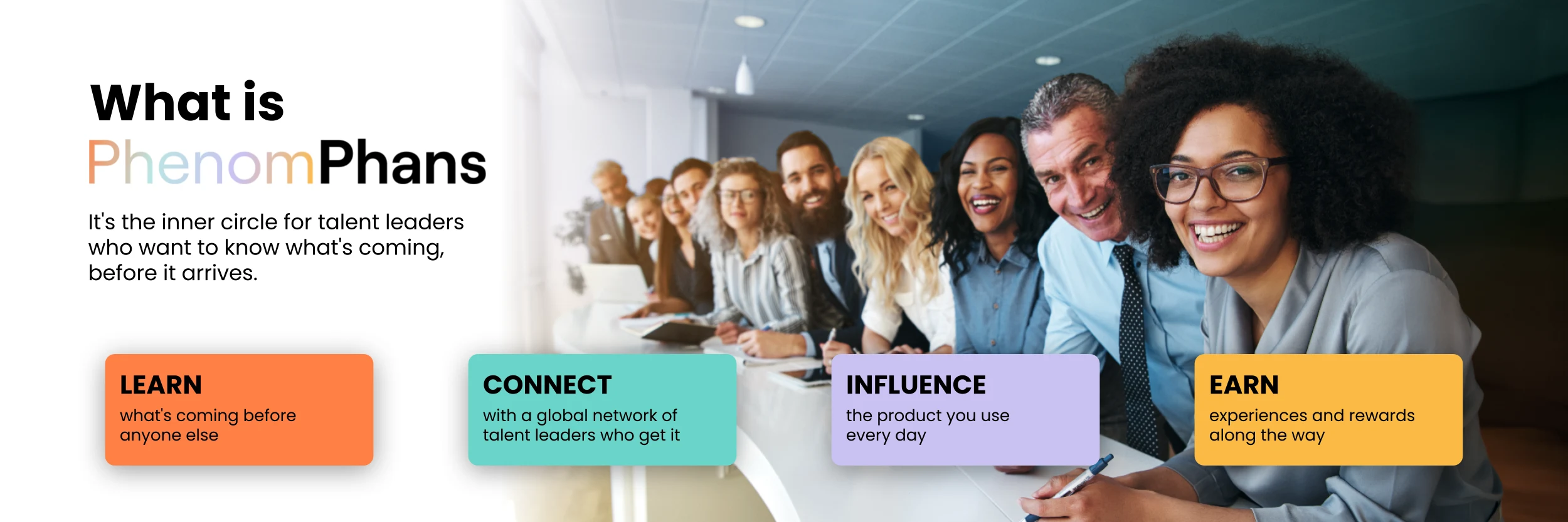 Phenom Phans is accessible through the product login at login.phenom.com, through the same portal that talent and recruiting teams already use.
