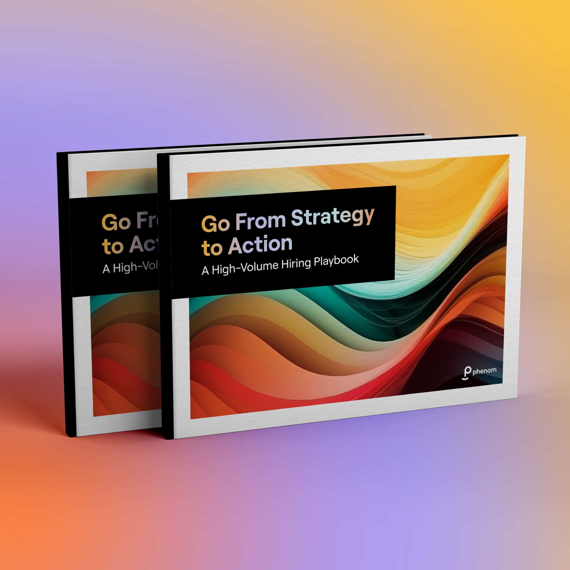 Go From Strategy to Action: A High-Volume Hiring Playbook (#2)