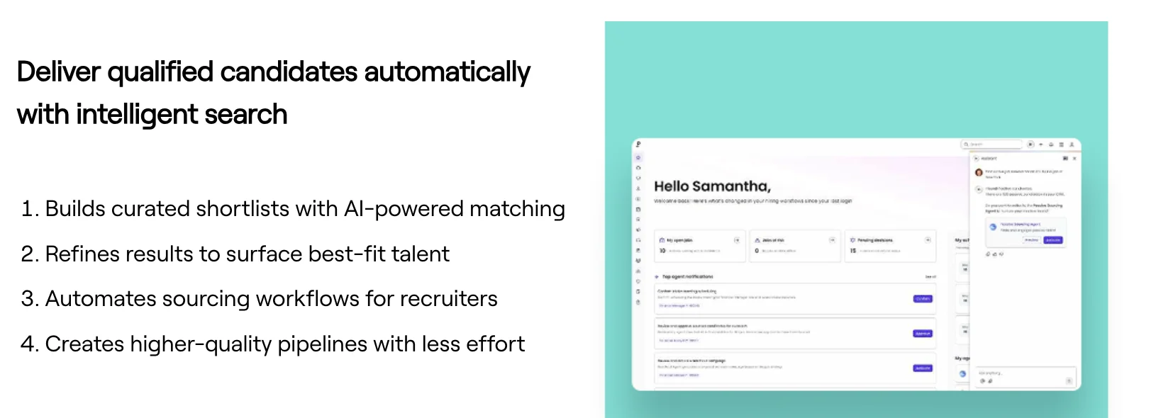Deliver qualified candidates automatically with intelligent search provided by Phenom Sourcing Agent