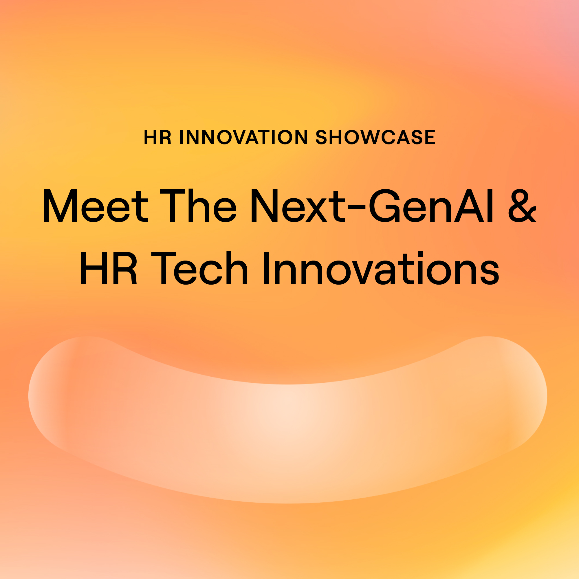 Talent Experience Engine and X+ Agents:  Meet the Next-GenAI & HR Tech Innovations