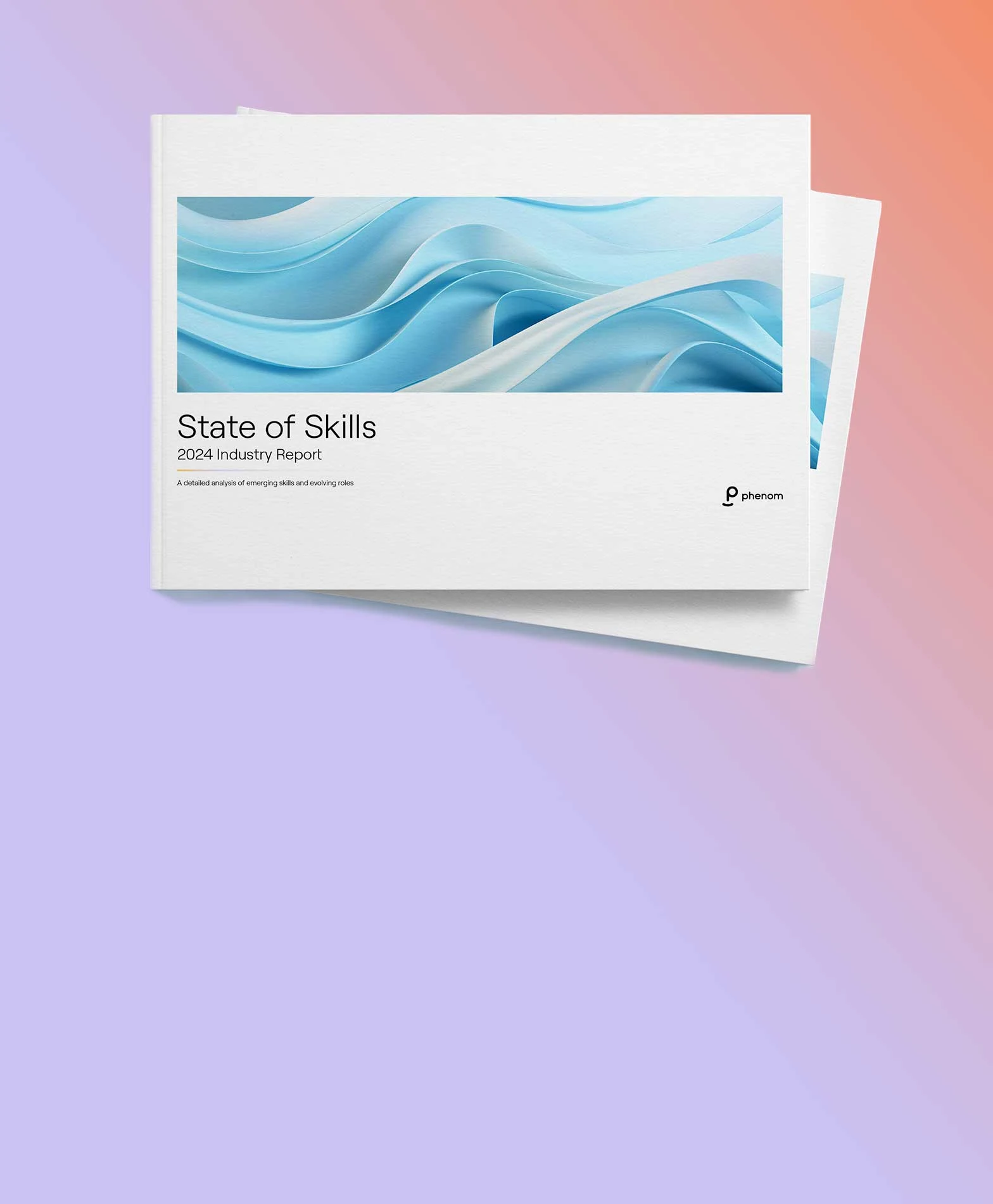 Phenom State of Skills 2024 Industry Report
