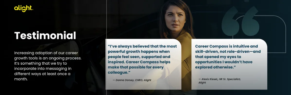 Alight CHRO Donna Dorsey and HR Sr. Specialist Alexis Kiesel share how Career Compass drives skill-driven growth and surfaces opportunities employees wouldn't find on their own.