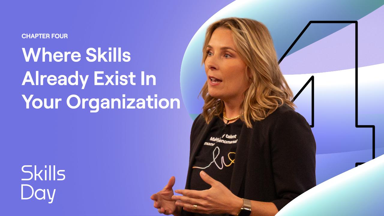 Phenom Skills Day Chapter 4 - Where Skills Already Exist In Your Organization