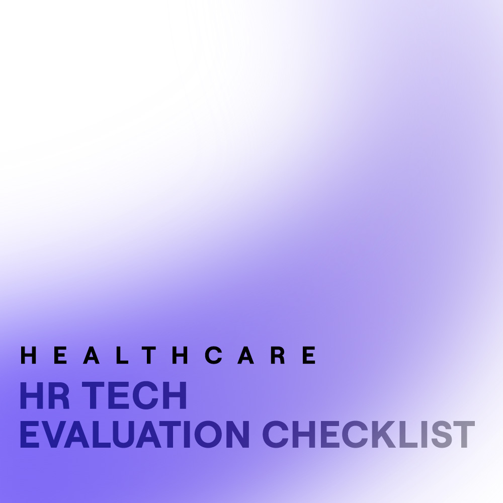 Healthcare HR Tech Evaluation Checklist
