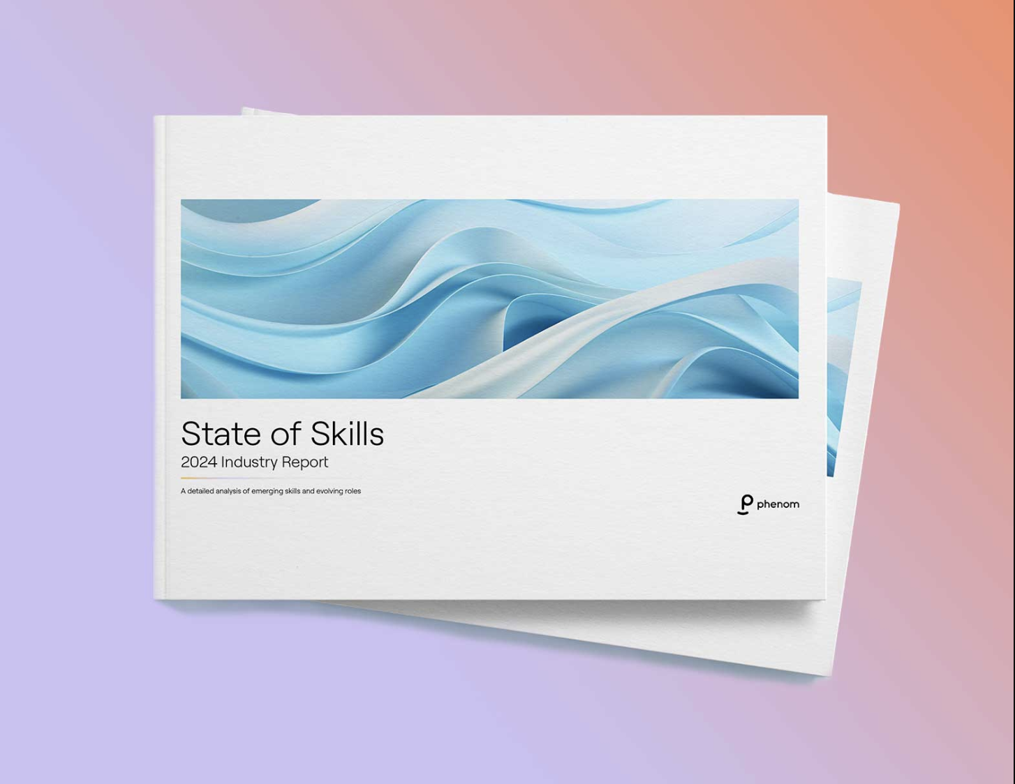 Phenom State of Skills Report