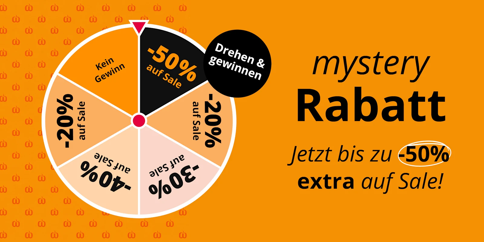 oranger Werbebanner mit Glücksrad und Text: Mystery Rabatt, Jetzt bis zu -50% extra auf Sale, Drehen & gewinnen