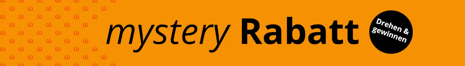 orangefarbener Werbebanner mit Text: Mystery Rabatt, jetzt bis zu -50% extra auf Sale