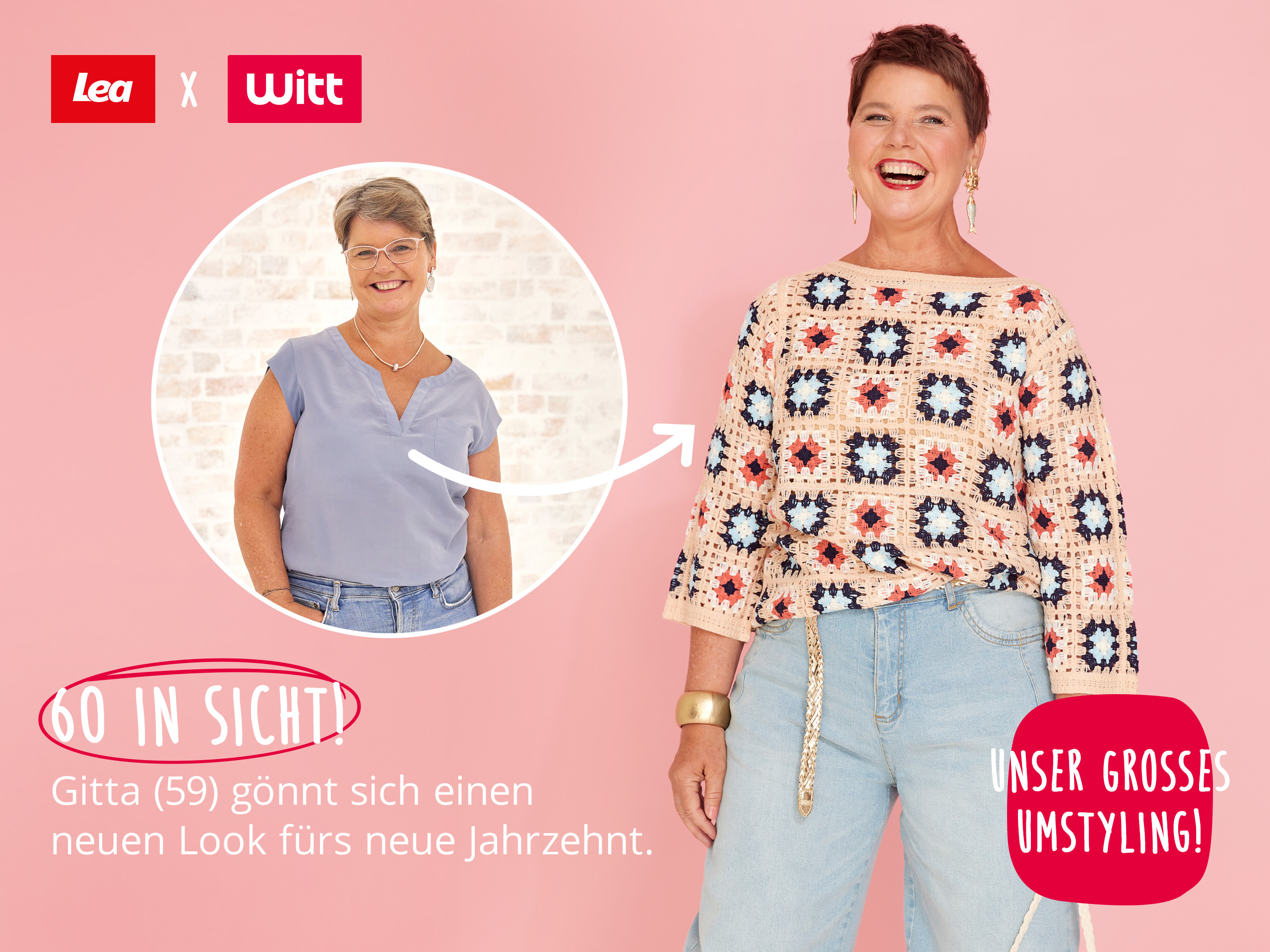 Das Bild zeigt den Text '60 in Sicht! Gitta (59) gönnt sich einen neuen Look fürs neue Jahrzehnt Unser großes Umstyling!'. Der Hintergrund zeigt links ein Vorher-Bild von Gitta in einem Kreis, rechts Gitta nach dem Umstyling in moderner, bunter Kleidung, alles auf einem freundlichen rosa Hintergrund mit weißen und roten Akzenten.