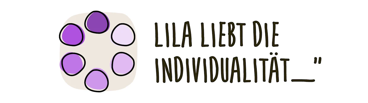 Eine Illustration, die fünf stilisierte Punkte in verschiedenen Lila- und Violetttönen zeigt, die in einer kreisförmigen Anordnung angeordnet sind. Darunter steht der Text 'LILA LIEBT DIE INDIVIDUALITÄT' in einer handschriftlichen Schriftart. Eine Illustration, die fünf stilisierte Punkte in verschiedenen Lila- und Violetttönen zeigt, die in einer kreisförmigen Anordnung angeordnet sind. Darunter steht der Text 'LILA LIEBT DIE INDIVIDUALITÄT' in einer handschriftlichen Schriftart.