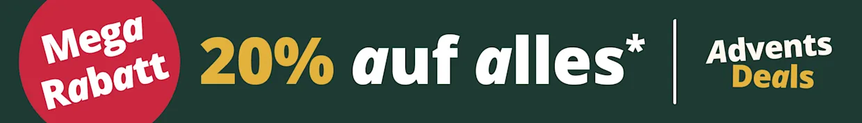 Eine Werbeanzeige mit dem Text 'Mega Rabatt 20% auf alles* Advents Deals'. Der Hintergrund ist dunkelgrün, links befindet sich ein roter Kreis mit weißer Schrift, der restliche Text ist in Weiß und Gold gehalten und mittig ausgerichtet.
