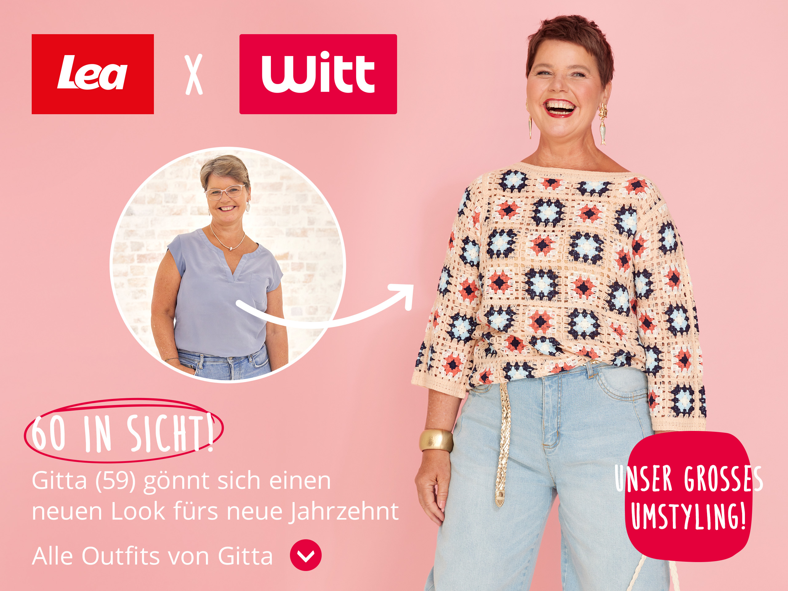 Das Bild zeigt den Text '60 in Sicht! Gitta (59) gönnt sich einen neuen Look fürs neue Jahrzehnt Alle Outfits von Gitta Unser großes Umstyling!'. Der Hintergrund zeigt links ein Vorher-Bild von Gitta in einem Kreis, rechts Gitta nach dem Umstyling in moderner, farbenfroher Kleidung, beide auf einem freundlichen rosa Hintergrund mit weißen und roten Akzenten.
