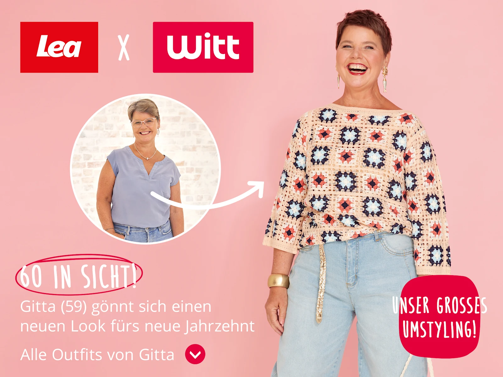 Das Bild zeigt den Text '60 in Sicht! Gitta (59) gönnt sich einen neuen Look fürs neue Jahrzehnt Alle Outfits von Gitta Unser großes Umstyling!'. Der Hintergrund zeigt links ein Vorher-Bild von Gitta in einem Kreis, rechts Gitta nach dem Umstyling in moderner, farbenfroher Kleidung, beide auf einem freundlichen rosa Hintergrund mit weißen und roten Akzenten. Das Bild zeigt den Text '60 in Sicht! Gitta (59) gönnt sich einen neuen Look fürs neue Jahrzehnt Alle Outfits von Gitta Unser großes Umstyling!'. Der Hintergrund zeigt links ein Vorher-Bild von Gitta in einem Kreis, rechts Gitta nach dem Umstyling in moderner, farbenfroher Kleidung, beide auf einem freundlichen rosa Hintergrund mit weißen und roten Akzenten.