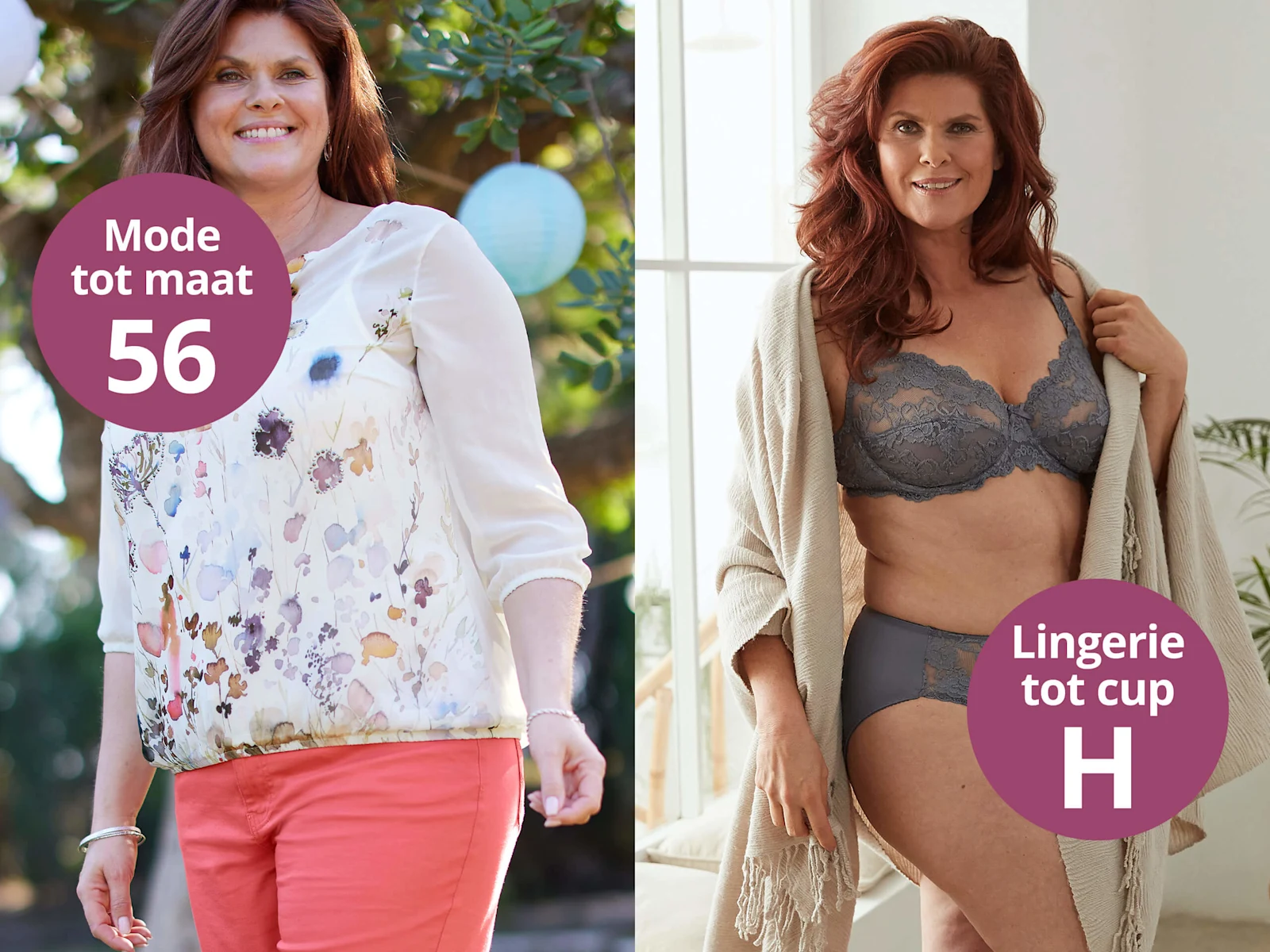Een in tweeën gedeelde afbeelding – links natuurlijk groen, rechts licht en neutraal. Met de tekst 'Mode tot maat 56 Lingerie tot cup H'. Op de achtergrond is links een vrouw in zomerkleding buiten te zien met lampionnen, rechts dezelfde vrouw in grijze kanten lingerie met een beige kimono.